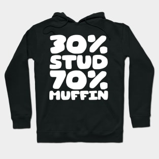 30 Stud 70 Muffin Hoodie